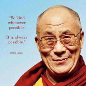 Be kind whenever possible It is always possible